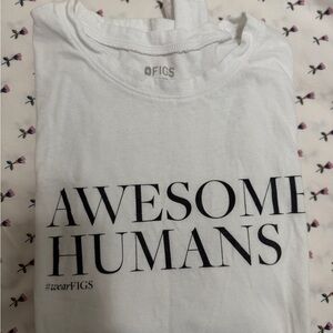 FIGS White 'Awesome Humans' Tee. Used once too big for me